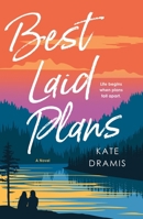 Best Laid Plans: A Novel 1250393698 Book Cover