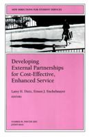 New Directions for Student Services, Developing External Partnerships for Cost-Effective, Enhanced Service, No. 96 Winter 2001, Vol. 96 0787957887 Book Cover
