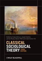Classical Sociological Theory 1405148543 Book Cover