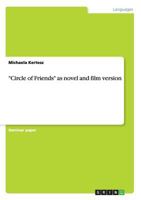 Circle of Friends as novel and film version 3640746635 Book Cover