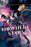 Nowhere Stars: Vol. 1 (Light Novel) 1956021779 Book Cover