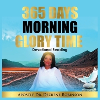 365 Days Morning Glory Time 0991722612 Book Cover