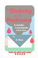 The Divinity of the Postman: A Red Pill Story 1974631729 Book Cover