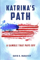 Katrina's Path: A Gamble That Pays Off B094GY7H5B Book Cover