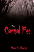 The Carnal Fee 1537236083 Book Cover