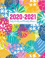 2020-2021 Daily Weekly and Monthly Planner: Pretty Two Year Jan 1, 2020 - Dec 31, 2021 Calendar Organizer and Appointment Schedule Agenda Journal for ... - 24 Months Planner - Creative AG 0007 B083XT1DPX Book Cover