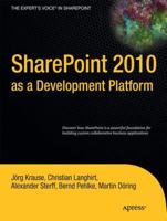 Sharepoint 2010 as a Development Platform 1430227060 Book Cover