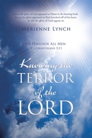 Knowing the Terror of the Lord 1956998527 Book Cover