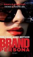 Brand Persona: The Four-Step Method null Book Cover
