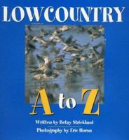 Lowcountry A to Z 0974403504 Book Cover