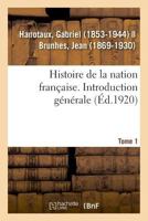 Histoire de La Nation Francaise; Tome 01 1176672134 Book Cover