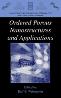 Ordered Porous Nanostructures and Applications (Nanostructure Science and Technology) 1441936378 Book Cover