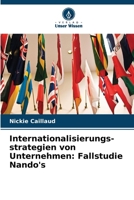 Internationalisierungs- strategien von Unternehmen: Fallstudie Nando's (German Edition) 6208373034 Book Cover