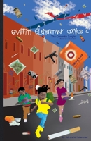 Graffiti Elementary Comics 2 1365039331 Book Cover