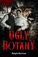 Ugly Botany B0DX1G7446 Book Cover