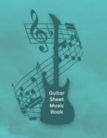 Guitar Sheet Music Book: Tab Paper for Guitarists 1730867758 Book Cover
