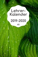 Lehrerkalender 2019 2020 A5: Schulplaner 2019 2020 f�r die Unterrichtsvorbereitung - Planer ideal als Lehrer Geschenk f�r Lehrerinnen und Lehrer 1689446870 Book Cover