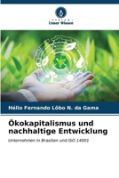 Ökokapitalismus und nachhaltige Entwicklung 620684952X Book Cover