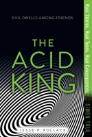 The Acid King 1481482289 Book Cover