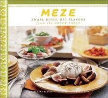 Meze: Small Bites Big Flavors from the Greek Table 0811831485 Book Cover