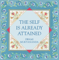 The Self Is Already Attained 0911307745 Book Cover