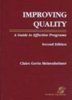 Improving Quality: A Guide to Effective Programs 0834209101 Book Cover