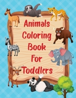 Animals Coloring Book for Toddlers: Cute Ducks, Elephants, Cats and Many More for Kindergarten Childrens 0073704474 Book Cover