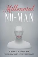 Millennial No-Man 0645159409 Book Cover