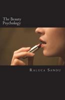 The Beauty Psychology 1721672745 Book Cover