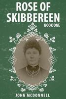 Rose of Skibbereen 1544983654 Book Cover