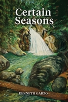Certain Seasons 1972090682 Book Cover