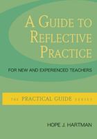 A Guide to Reflective Practice for New and Experienced Teachers 0073378348 Book Cover