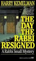 The Day the Rabbi Resigned 0449219089 Book Cover