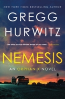 Nemesis: An Orphan X Novel (Orphan X, 10) 1250420954 Book Cover