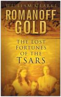 The Lost Fortune of the Tsars 0312131186 Book Cover