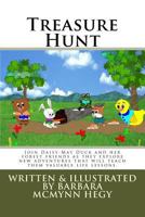 Treasure Hunt: Join Daisy-May Duck and her forest friends as they explore new adventures that will teach them valuable life lessons. 1981950087 Book Cover