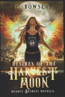 Desire Of the Harvest Moon: Deadly Secrets Novella B08KFYXKKF Book Cover