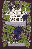 Wonders and the Word: An Examination of Issues Raised by John Wimber and the Vineyard Movement 0919797822 Book Cover