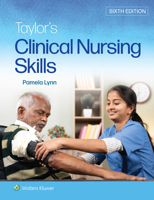 Taylor's Clinical Nursing Skills 1975168704 Book Cover
