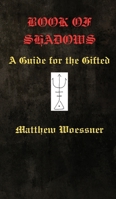 Book of Shadows: A Guide For the Gifted B0GYCR2NWV Book Cover