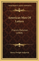 Francis Parkman 0526636742 Book Cover