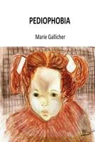 Pediophobia: Poup'es + Enfants = Peur 1540352293 Book Cover