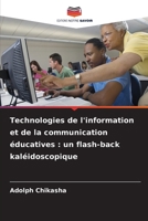 Technologies de l'information et de la communication éducatives: un flash-back kaléidoscopique (French Edition) 6208499240 Book Cover