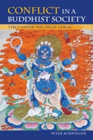 Conflict in a Buddhist Society: Tibet Under the Dalai Lamas 0824888480 Book Cover