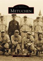 Metuchen (Images of America: New Jersey) 0738504335 Book Cover