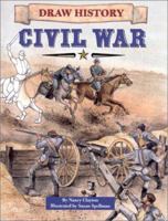 Draw History Civil War: Civil War (Draw History) 0737301597 Book Cover