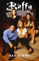 Buffy the Vampire Slayer: Bad Blood 1569714452 Book Cover