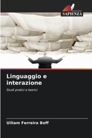 Linguaggio e interazione (Italian Edition) 6208230284 Book Cover