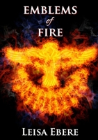Emblems of Fire 0244263671 Book Cover