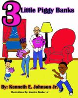 3 Little Piggy Banks 1734911301 Book Cover
